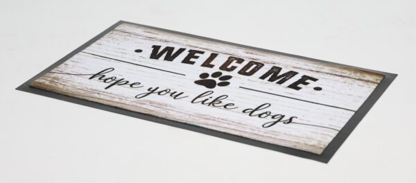 Deurmat Welcome, hope you like dogs - Afbeelding 3